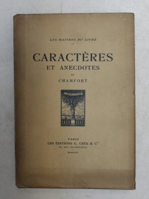 CARACTERES ET ANECDOTES de CHAMFORT , 1924 , EXEMPLAR 1591 SUR VELIN DE RIVES * foto
