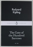 THE GATE OF THE HUNDRED SORROWS by RUDYARD KIPLING , 2015