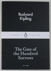 THE GATE OF THE HUNDRED SORROWS by RUDYARD KIPLING , 2015