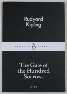 THE GATE OF THE HUNDRED SORROWS by RUDYARD KIPLING , 2015 foto