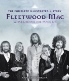 Fleetwood Mac: The Complete Illustrated History