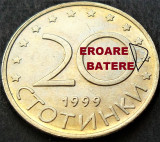 Moneda 20 STOTINKI - BULGARIA, anul 1999 *cod 1947 B = EROARE