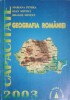 GEOGRAFIA ROMANIEI. CAPACITATE 2003-MARIANA PETREA, IOAN MINTICI, DRAGOS MINTICI-239062
