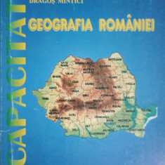 GEOGRAFIA ROMANIEI. CAPACITATE 2003-MARIANA PETREA, IOAN MINTICI, DRAGOS MINTICI
