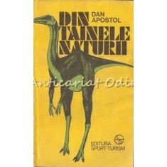 Din Tainele Naturii - Dan Apostol