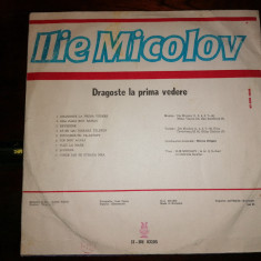 DISC / VINIL / - ILIE MICOLOV - DRAGOSTE LA PRIMA VEDERE