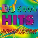Various - DJ Hits 6004 Summer Edition, CD