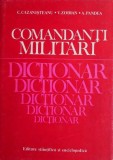 Cumpara ieftin Dictionar Comandanti Militari - C. Cazanisteanu, V. Zodian, A. Pandea - Carte Istorie
