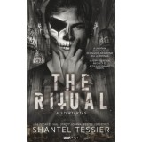 The Ritual - A szertart&aacute;s - &Eacute;ldekor&aacute;lt - Shantel Tessier