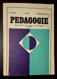 PEDAGOGIE. Manual pentru clasa a XI-a licee pedagogice (invatatori) Salade, Paun, Turcas 1981, Alte materii, Clasa 11, Didactica Si Pedagogica