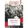 Prietenii Mei, Hisham Matar, Polirom, Actiune, Fictiune, Brosata, Romana, 400 Pagini, 2025, Biblioteca Polirom