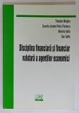 DISCIPLINA FINANCIARA SI FINANCIAR VALUTARA A AGENTILOR ECONOMICI de THEODOR MREJERU ...DAN SAFTA , 2002
