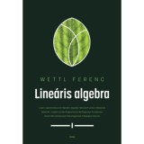 Line&aacute;ris algebra - Wettl Ferenc