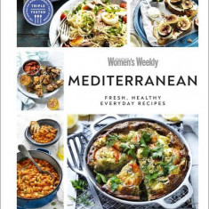 Australian Women's Weekly Mediterranean. Fresh, Healthy Everyday Recipes - Hardcover - *** - DK Publishing (Dorling Kindersley)