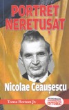 AS - TOMA ROMAN JR. - PORTRET NERETUSAT AL LUI NICOLAE CEAUSESCU