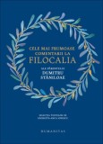 Cele mai frumoase comentarii la Filocalia - Parintele Dumitru Staniloae - Carte crestinism