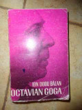 Octavian Goga - Ion Dodu Balan ,534702