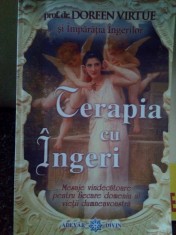 Doreen Virtue - Terapia cu Ingeri (Editia: 2008) foto
