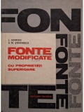 L. Sofroni - Fonte modificate cu proprietati superioare (Editia: 1971)