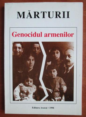 Mihai Stepan Cazazian - Genocidul armenilor. Marturii