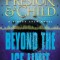 Beyond the Ice Limit
