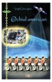 Ochiul american - Virgil Gheorghiu