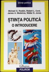STIINTA POLITICA. O INTRODUCERE-M.G. ROSKIN, R.L. CORD, J.A. MEDEIROS, W.S. JONES-275021