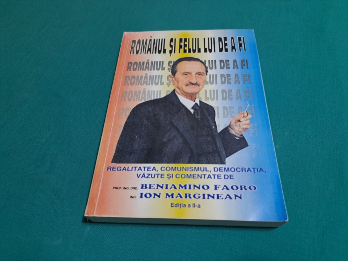ROM&Acirc;NUL ȘI FELUL LUI DE A FI SAU AMATORISMUL LA ROM&Acirc;NI / BENIAMIN FAORO * J