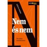 Nem &eacute;s nem - T&iacute;z deka feminizmus - Sz&eacute;csi No&eacute;mi