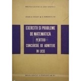 Ioan St. Musat - Exercitii si probleme de matematica pentru concursul de admitere in licee (Editia: 1967)