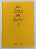 DE LIVRE EN LIVRE 1 par A. JOVENIAUX ... G. FRENEIX , 1979