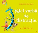 Nici vorba de distractie | Cirocco Dunlap