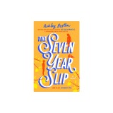 The Seven Year Slip