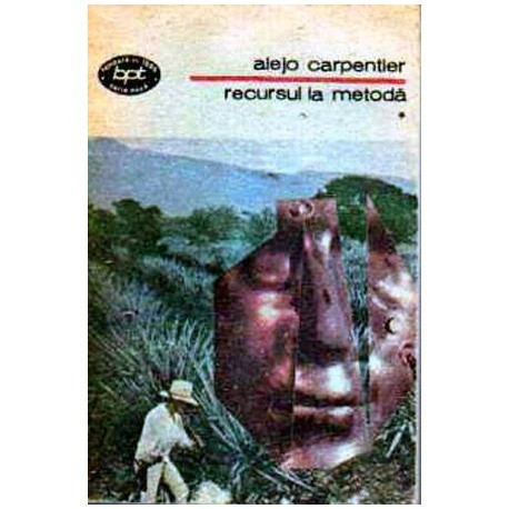 Alejo Carpentier - Recursul la metoda vol.I-II - 104675
