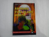 ADEVARATA VIATA DE DUPA MOARTE - VIOREL OLIVIAN PASCANU