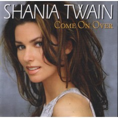 CD Shania Twain &ndash; Come On Over (EX)