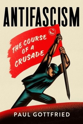 Antifascism: The Course of a Crusade foto