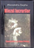 MIEZUL LUCRURILOR-ALEXANDRU DESLIU-272207