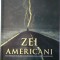Zei americani - Neil Gaiman (5+1)4