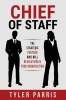 Chief Of Staff The Strategic Partner Who Will Revolutionize Your Organization