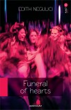 Funeral of hearts | Edith Negulici, 2021, Adenium