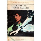 Ford Madox Ford - Povestea unei pasiuni - 112542