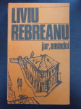 JAR, AMANDOI - Liviu Rebreanu