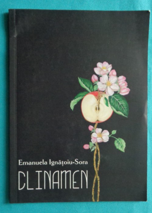 Emanuela Ignatoiu Sora &ndash; Clinamen ( poeme )