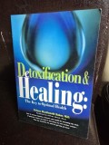 Detoxification &amp; Healing: The key to optimal Health - Sidney MacDonald Baker