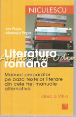 Literatura Romana. Manual Preparator a VIII-a - Ion Popa, Marinela Popa foto