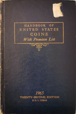 Handbook of United States coins (22nd edition) - R. S. Yeoman foto