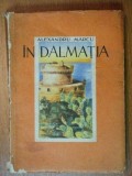 IN DALMATIA-ALEXANDRU MARCU 1939