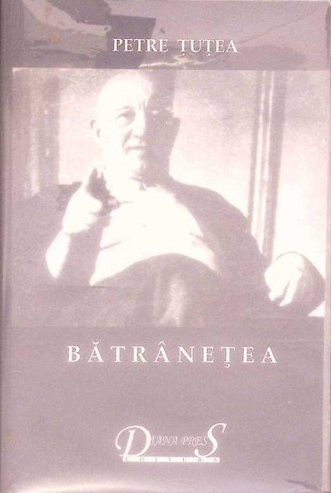 BATRANETEA-Petre Țuțea-367182