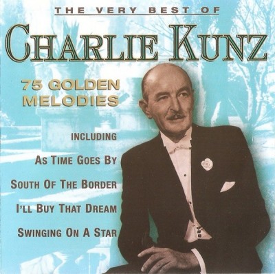 CD Charlie Kunz &amp;lrm;&amp;ndash; The Very Best Of Charlie Kunz , original foto